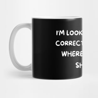 Im looking for the correct bathroom Mug